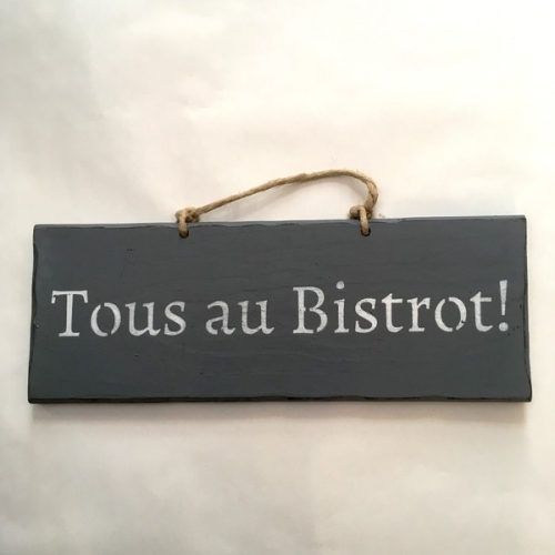 Plaque en bois "tous au bistrot"